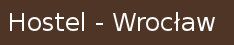 Hostele i tanie noclegi we wrocławiu